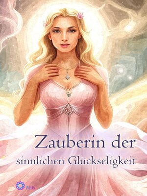 cover image of Zauberin der sinnlichen Glückseligkeit